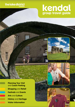 Kendal Group Travel Guide