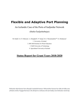 Flexible and Adaptive Port Planning