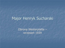 Major Henryk Sucharski