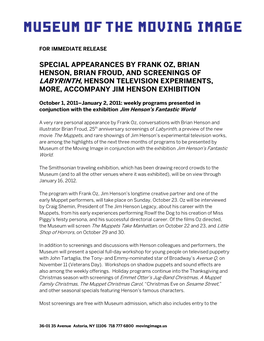 Special Appearances by Frank Oz, Brian Henson, Brian Froud, and Screenings of Labyrinth, Henson Television Experiments, More, Accompany Jim Henson Exhibition