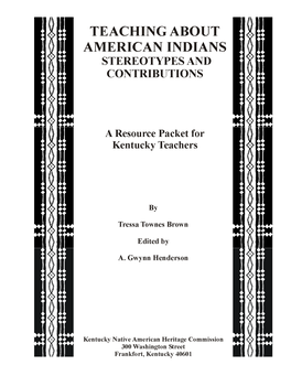Teaching About American Indians: Stereotypes and Contributions