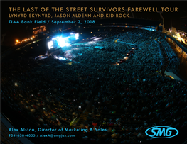 THE LAST of the STREET SURVIVORS FAREWELL TOUR LYNYRD SKYNYRD, JASON ALDEAN and KID ROCK TIAA Bank Field / September 2, 2018