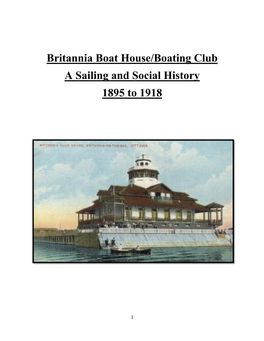 Britannia Boat House/Boating Club a Sailing and Social History 1895 to 1918