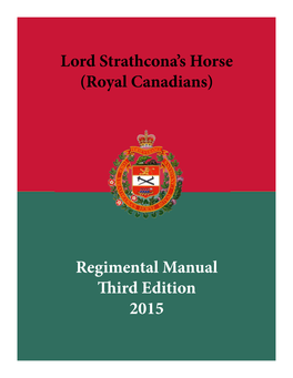 Lord Strathcona's Horse (Royal Canadians) Regimental Manual Third Edition 2015