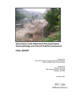 Santa Paula Creek Watershed Planning Project: Geomorphology and Channel Stability Assessment