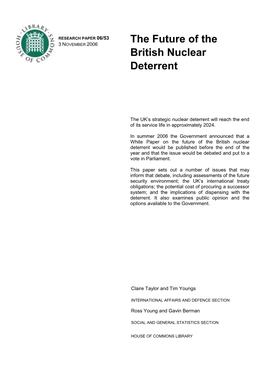 The Future of the British Nuclear Deterrent Would Be Published Before the End of the Year and That the Issue Would Be Debated and Put to a Vote in Parliament