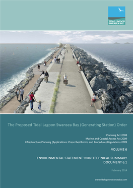 The Proposed Tidal Lagoon Swansea Bay (Generating Station) Order