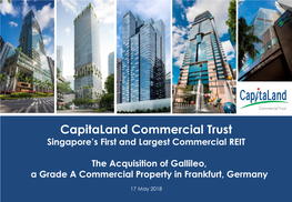 Capitaland Commercial Trust Singapore’S First and Largest Commercial REIT