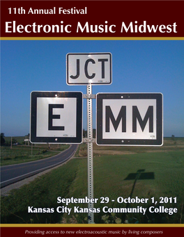 Electronic Music Midwest 11Th Annual Festival Providing Access to New