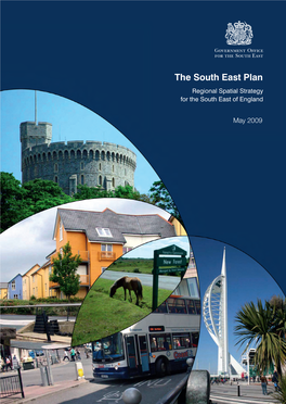 5967 GOSE Cover V1 1.Indd 1 the South East Plan Regional Spatial Strategy for the South East of England May 2009