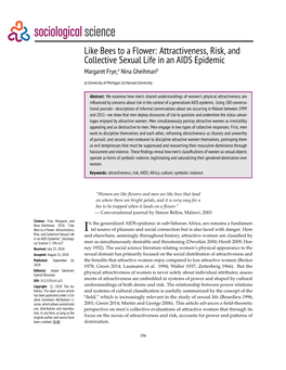 Like Bees to a Flower: Attractiveness, Risk, and Collective Sexual Life in an AIDS Epidemic Margaret Frye,A Nina Gheihmanb