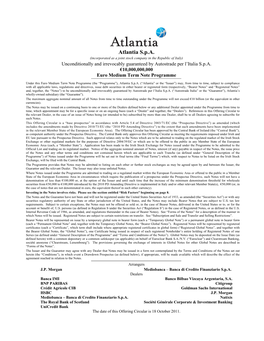 Atlantia S.P.A. (Incorporated As a Joint Stock Company in the Republic of Italy) Unconditionally and Irrevocably Guaranteed by Autostrade Per L’Italia S.P.A