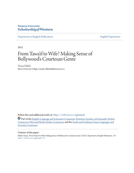 Making Sense of Bollywood's Courtesan Genre Teresa Hubel Huron University College, Canada, Tdhubel@Huron.Uwo.Ca