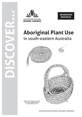 Aboriginal Plant Use in South-Eastern Australia