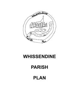 Whissendine Parish Plan (WPP) Group Which First Met in May 2007