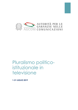 Pluralismo Politico- Istituzionale in Televisione