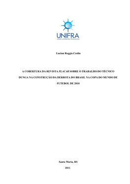 Lucian Roggia Ceolin a COBERTURA DA REVISTA PLACAR SOBRE O