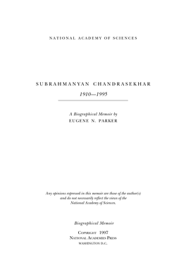 SUBRAHMANYAN CHANDRASEKHAR October 13, 1910–August 21, 1995