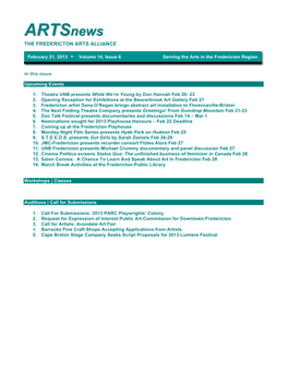 Artsnews the FREDERICTON ARTS ALLIANCE February 21, 2013  Volume 14, Issue 6 Serving the Arts in the Fredericton Region