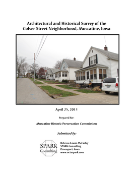 Architectural and Historical Survey of the Colver Street Neighborhood, Muscatine, Iowa