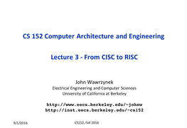 CS 152 Computer Architecture and Engineering