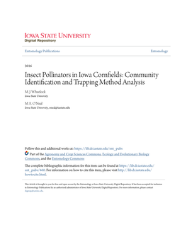 Insect Pollinators in Iowa Cornfields: Community Identification and Trapping Method Analysis M