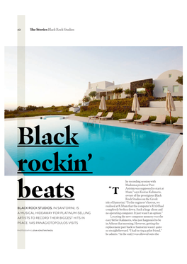 Black Rock Studios, in Santorini, Is a Musical