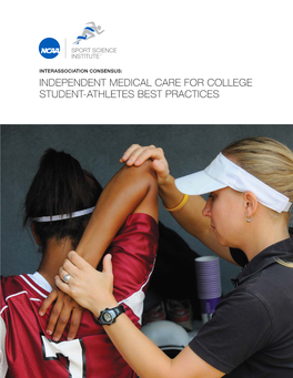 Independent Medical Care for College Student-Athletes Best Practices Purpose