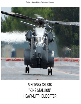 Sikorsky Ch-53K "King Stallion" Heavy-Lift Helicopter