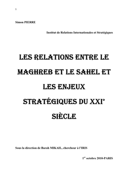 Les Relations Entre Le Maghreb Et Le Sahel Et Les Enjeux Stratégiques Du XXI° Siècle