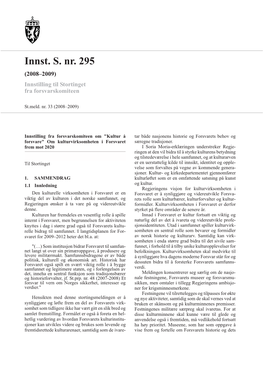 Innst. S. Nr. 295 (2008–2009) Innstilling Til Stortinget Fra Forsvarskomiteen