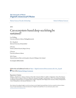 Can Ecosystem-Based Deep-Sea Fishing Be Sustained? Les Watling University of Hawaii at Manoa, Watling@Hawaii.Edu