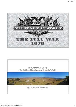 The Zulu War 1879 the Battles of Isandlwana and Rourke’S Drift