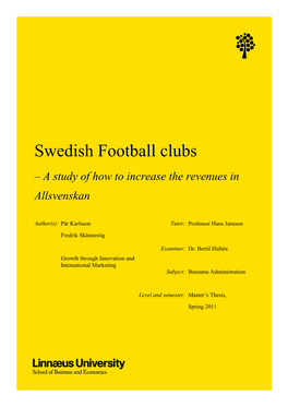 Swedish Football Clubs – a Study of How to Increase the Revenues in Allsvenskan