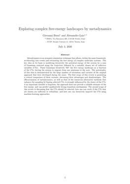 Exploring Complex Free-Energy Landscapes by Metadynamics