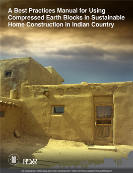 A Best Practices Manual for Using Compressed Earth Blocks in Sustainable Home Construction in Indian Country