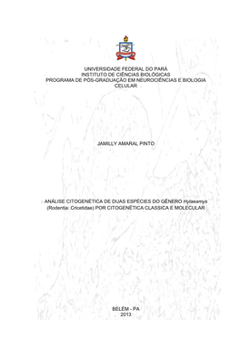 Universidade Federal Do Pará Instituto De Ciências Biológicas Programa De Pós-Graduação Em Neurociências E Biologia Celular