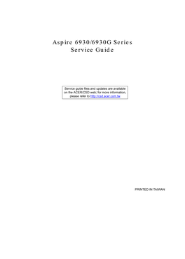 Aspire 6930/6930G Series Service Guide