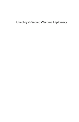 Chechnya's Secret Wartime Diplomacy