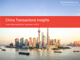China Transactions Insights – Late Spring/Early Summer 2019