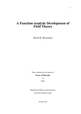 A Function-Analytic Development of Field Theory