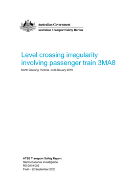 Level Crossing Irregularity Involving Passenger Train 3MA8, North