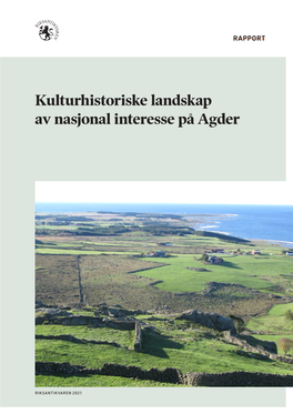 KULA-Områder Agder, Landskap, Kulturmiljø