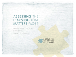 Assessing the Learning That Matters Most