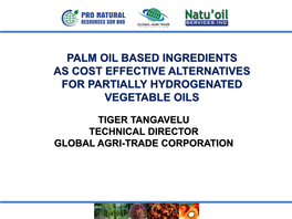 Palm Oil Based Ingredients As Cost Effective Alternatives for Partially Hydrogenated Vegetable Oils