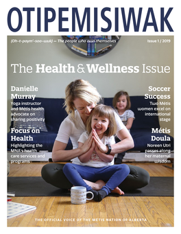 The Health& Wellness Issue