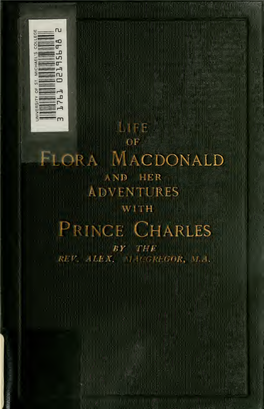 The Life of Flora Macdonald and Her Adventures with Prince Charles