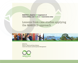 Lessons from Case Studies Applying the MARISCO Approach Dedicate Research Time and Effort Towards the Project