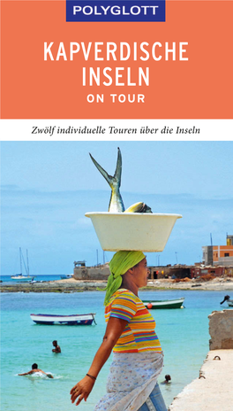Kapverdische Inseln on Tour