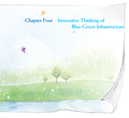 Chapter Four Innovative Thinking of Blue-Green Infrastructure Chapter Four Innovative Thinking of Blue-Green Infrastructure